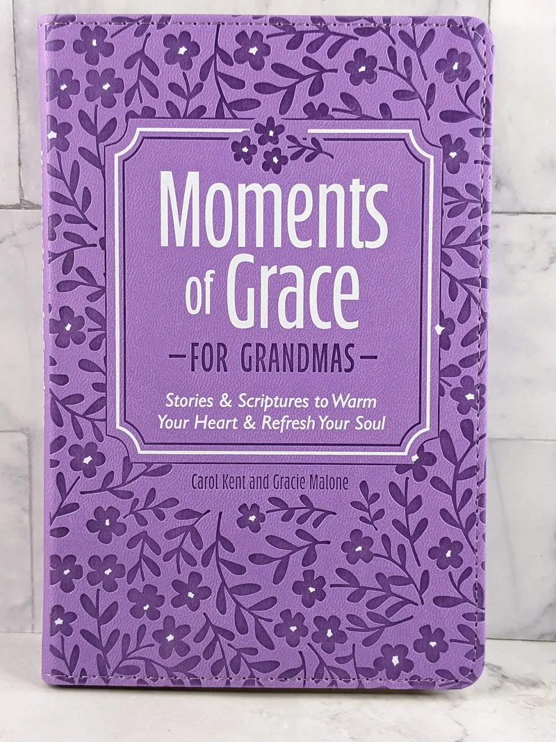 Moments of Grace for Grandmas
