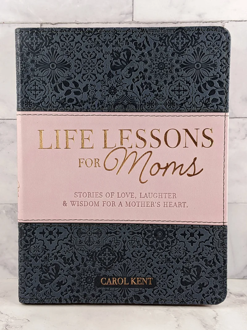 Life Lessons for Moms - Gift Book