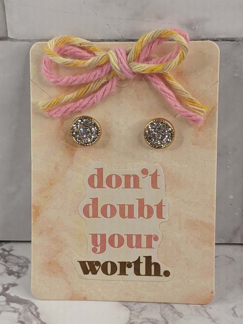 Don't Doubt Your Worth Rhinestone Earrings