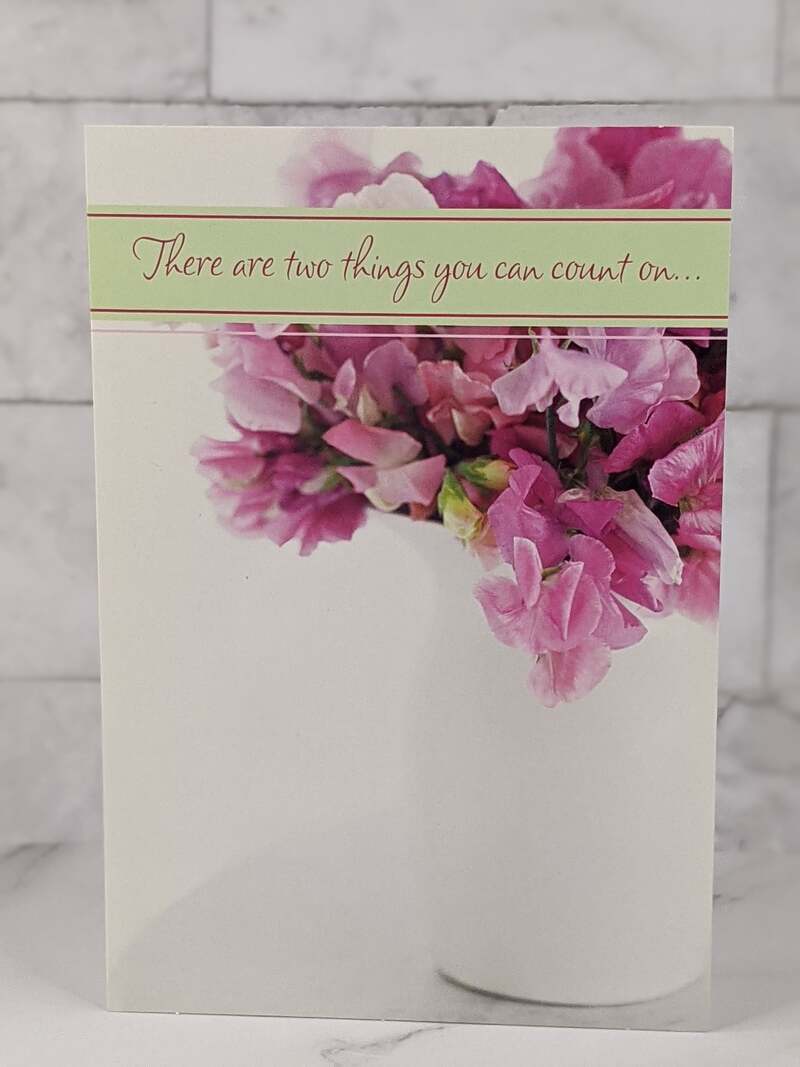 There are two things you can count on...