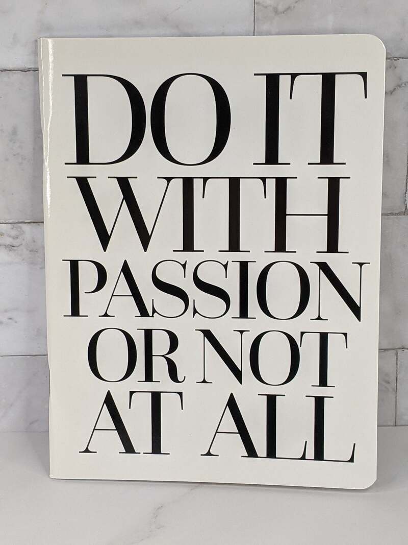 Do It With Passion Notebook