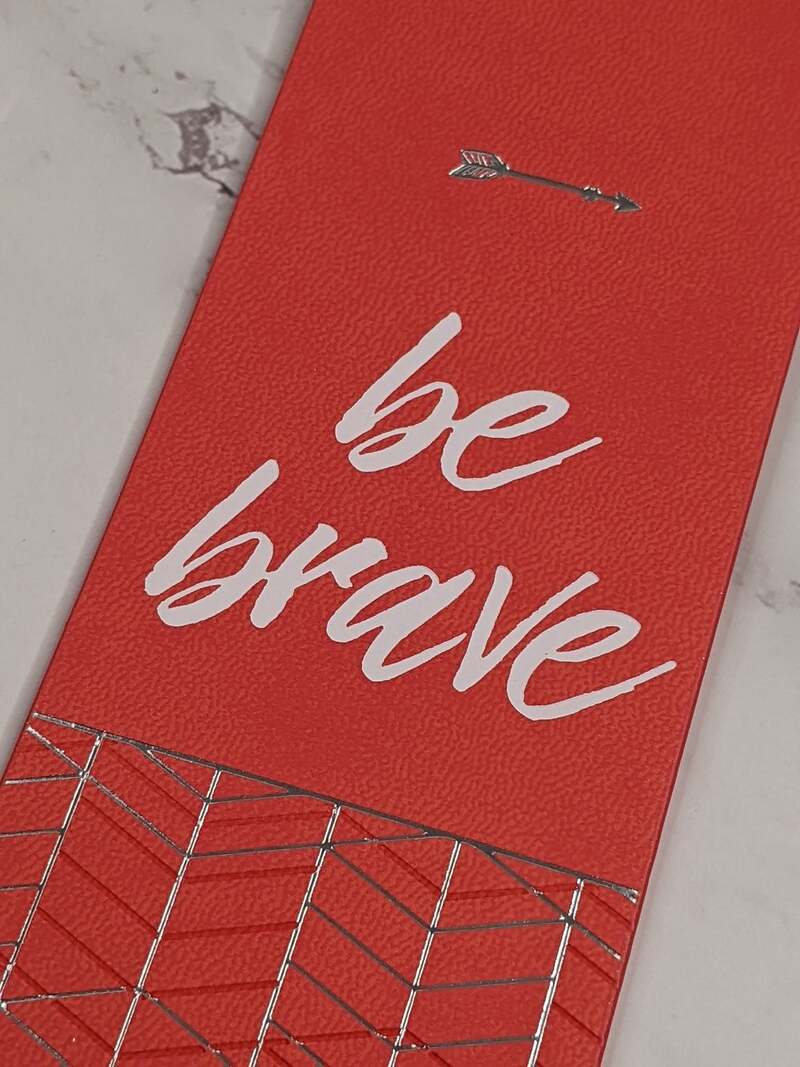 Be Brave Bookmark