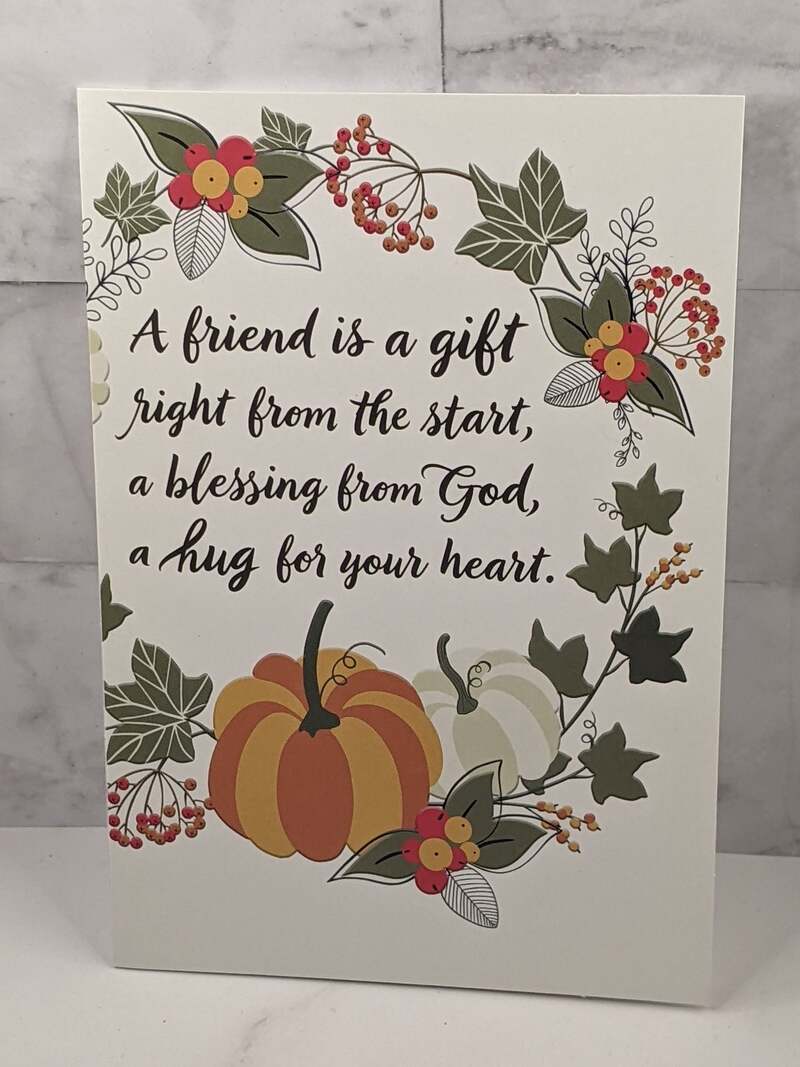 A Friend Is A Gift Thanksgiving Card