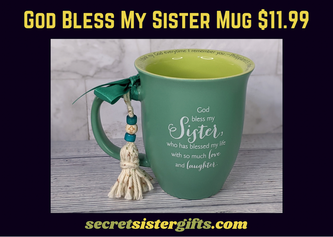 God Bless My Sister Mug