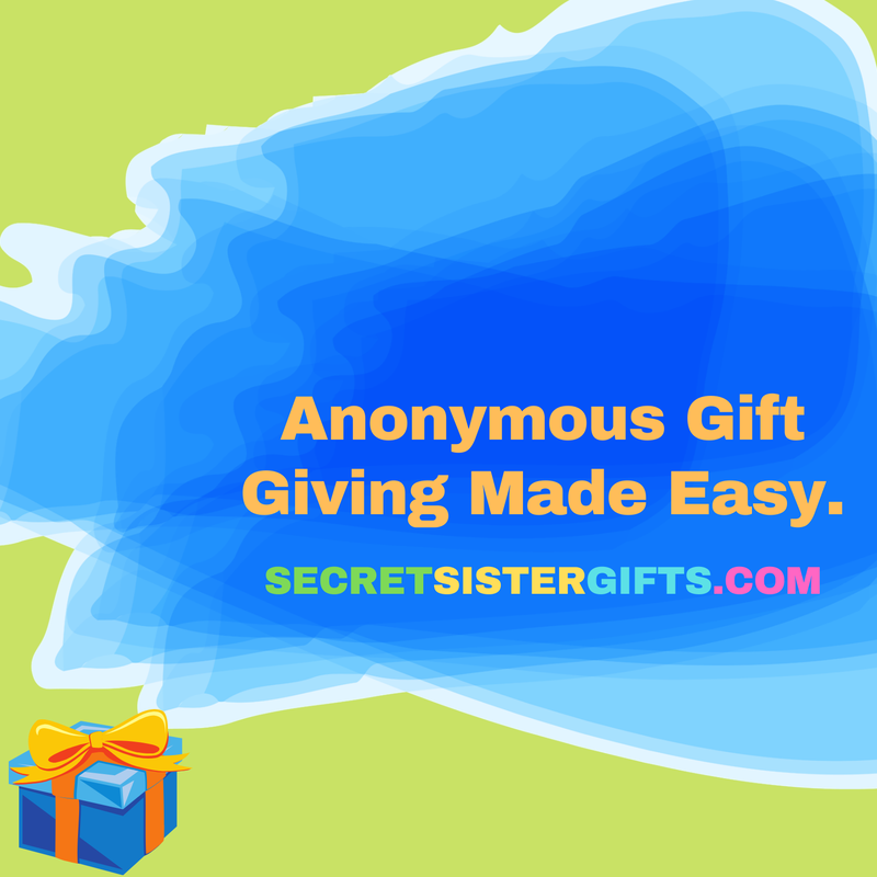 Anonymous Gifts for Secret Sisters