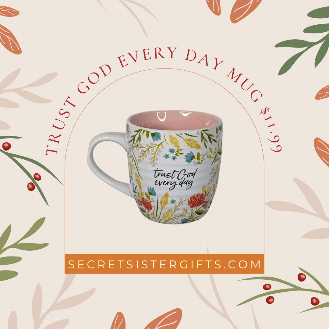 Trust God Every Day Mug